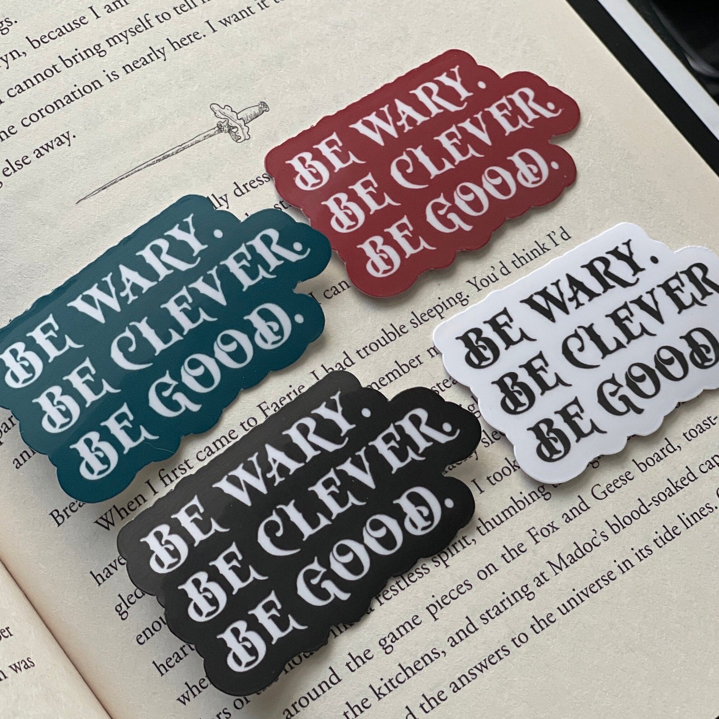 Be Wary Be Clever Be Good Sticker