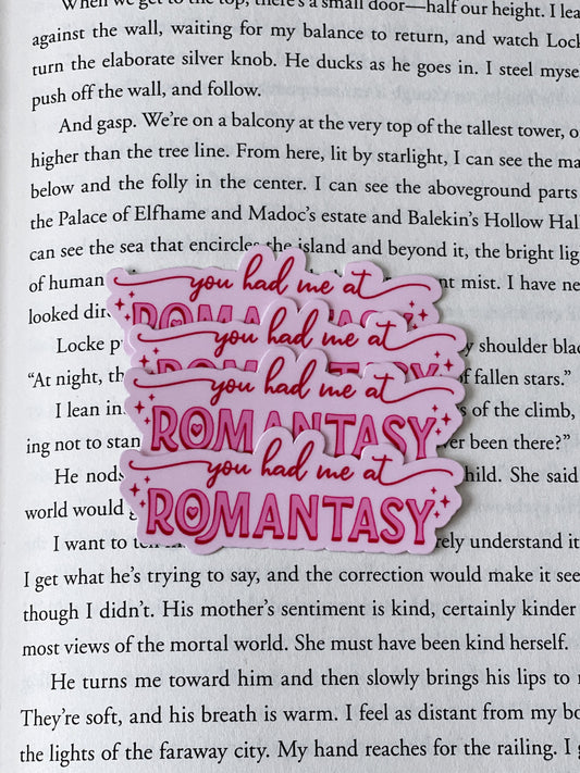 You Had Me At Romantasy Sticker