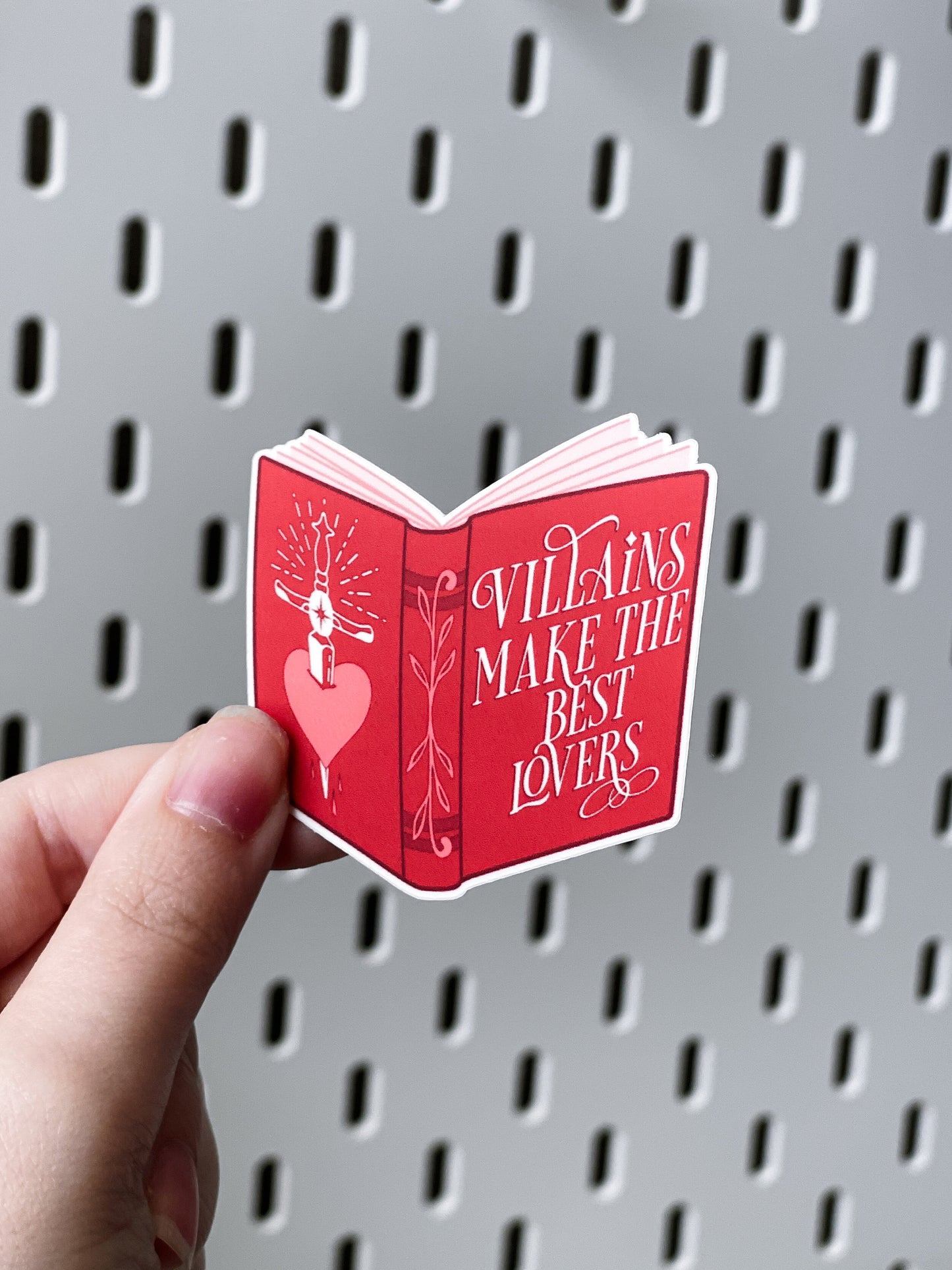 Villains Make The Best Lovers Sticker