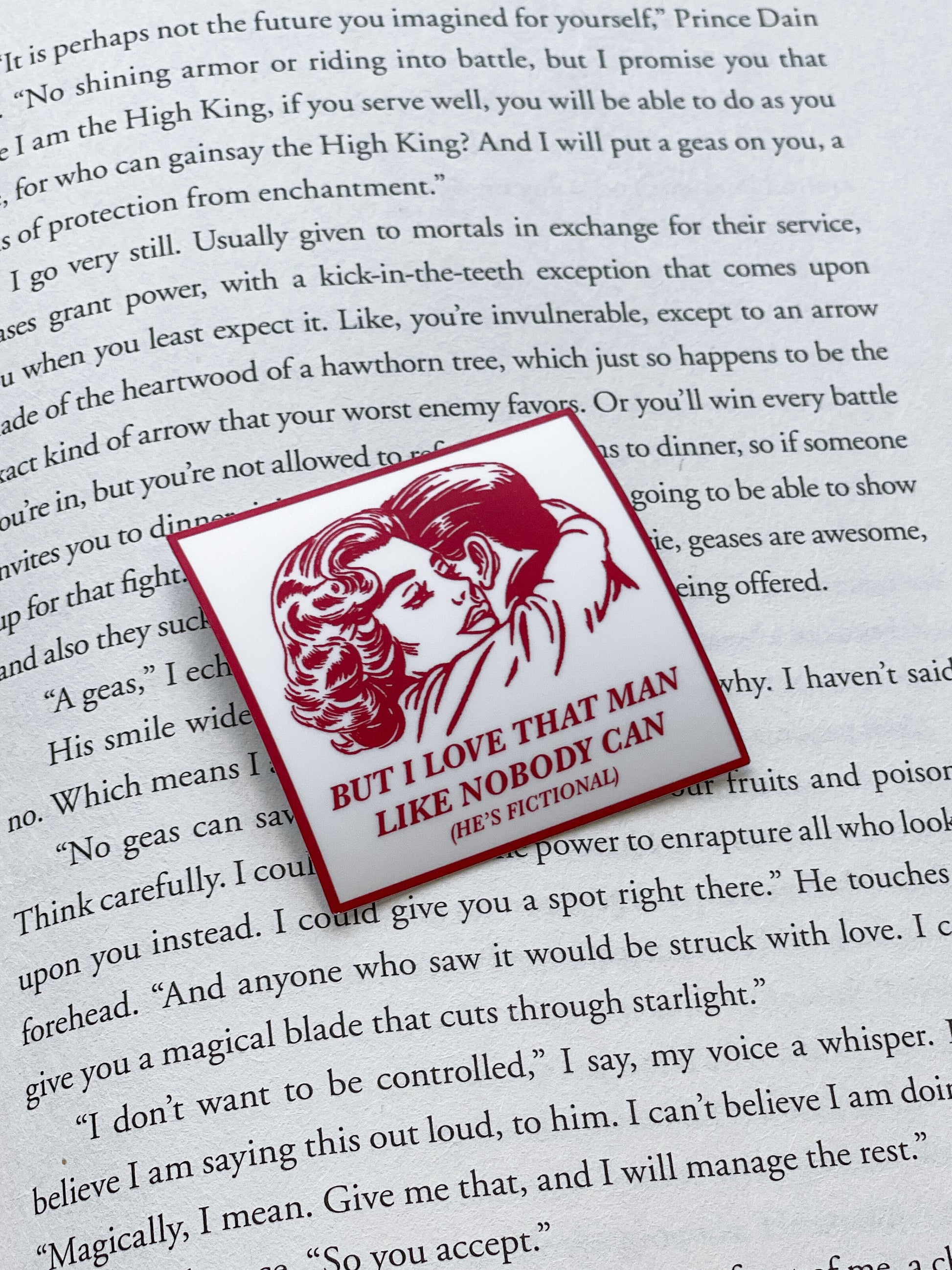 I Love That Man Like Nobody Can (He's Fictional) Sticker