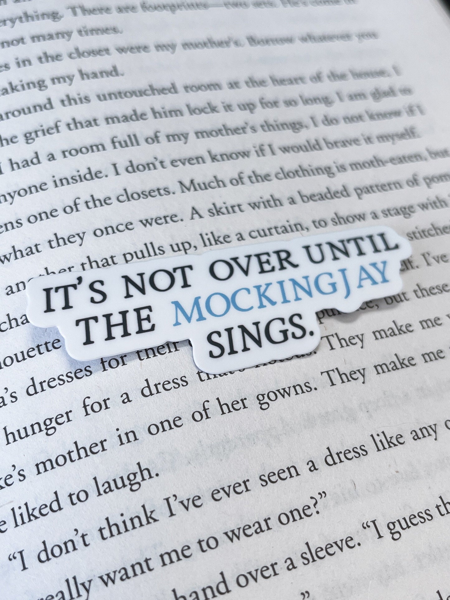 Until The Mockingjay Sings Sticker