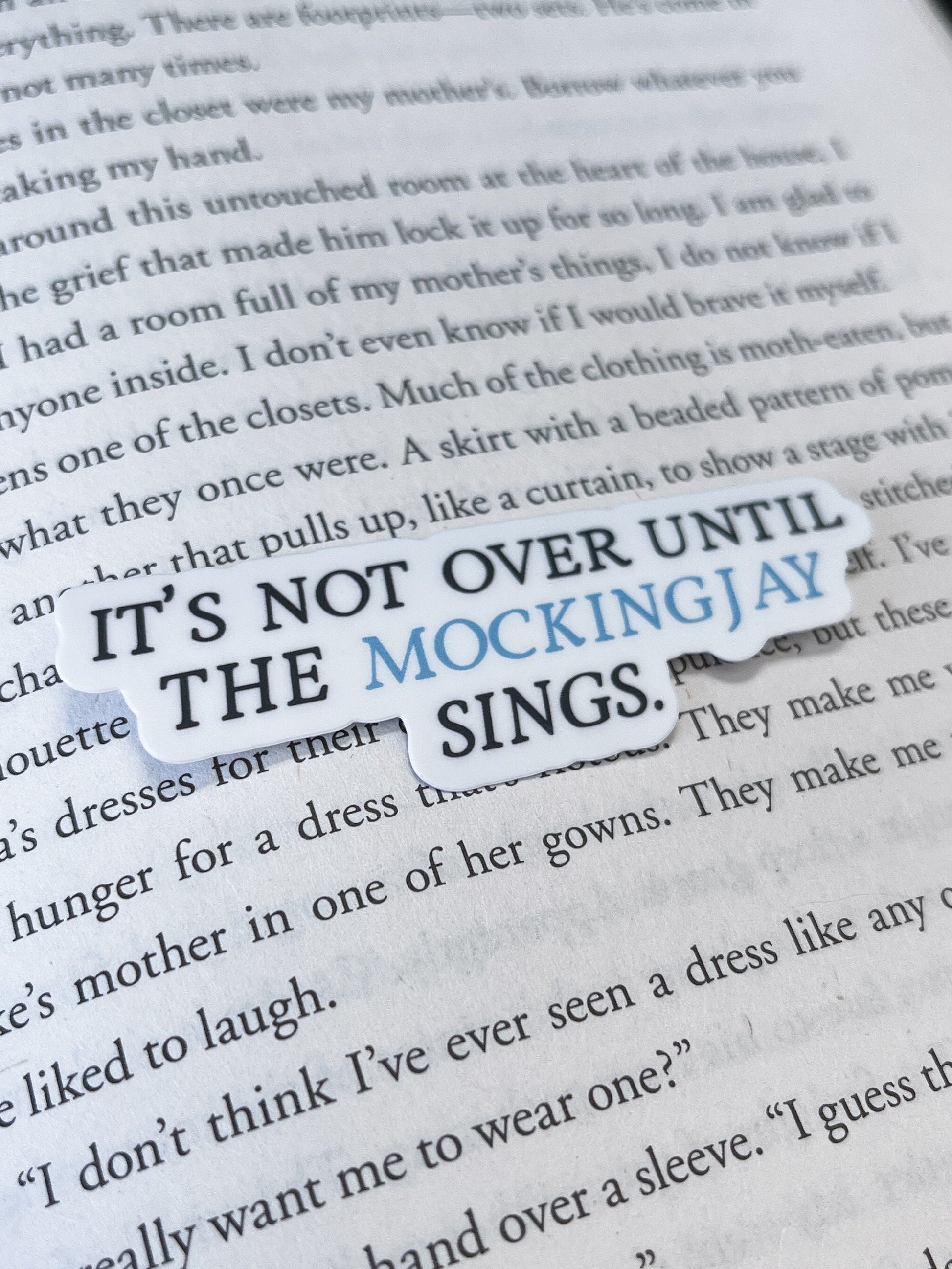 Until The Mockingjay Sings Sticker