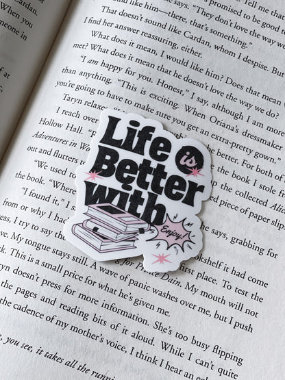 Life Is Better With Books Sticker