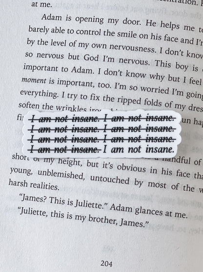 I Am Not Insane Sticker