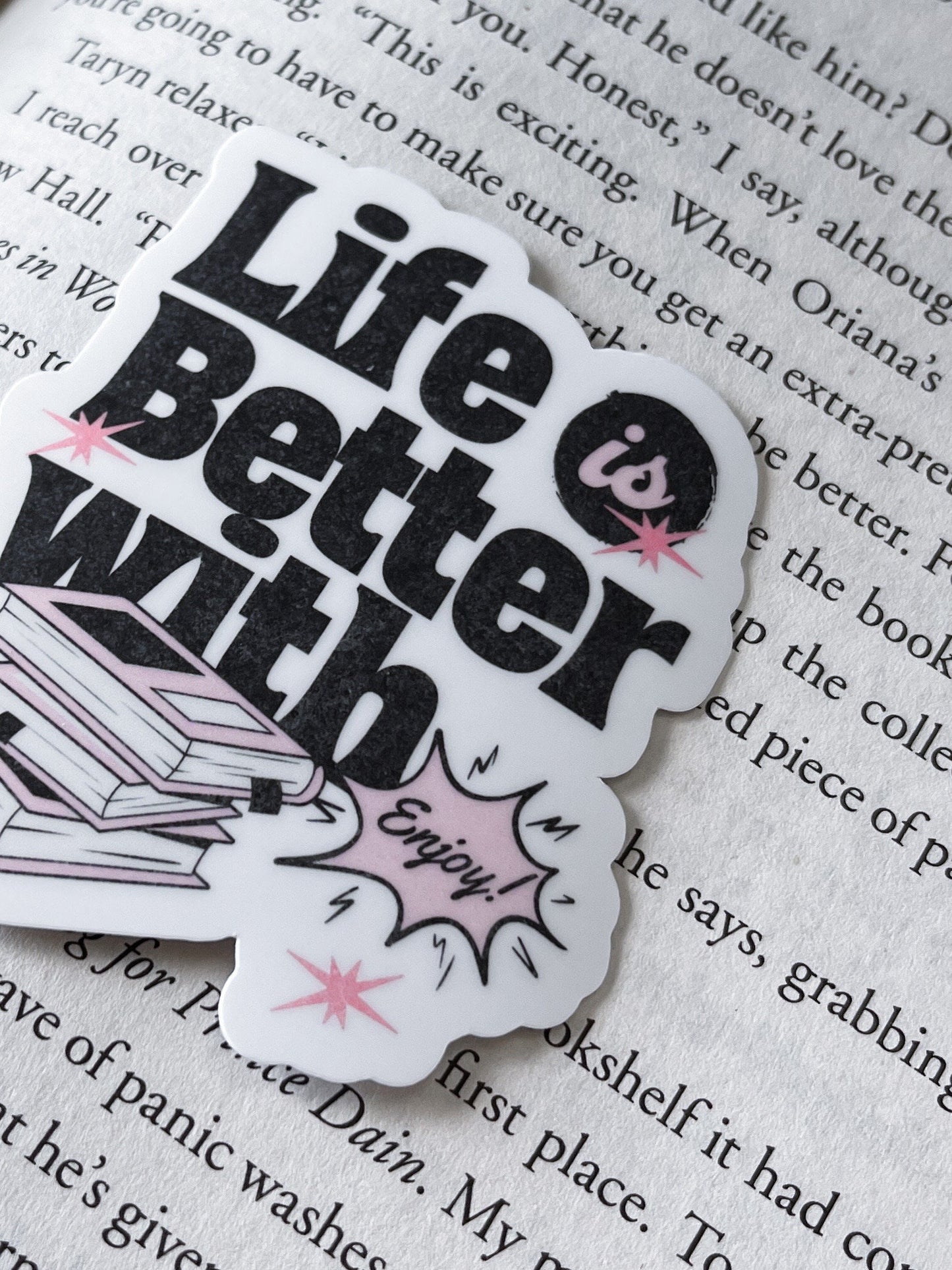 Life Is Better With Books Sticker