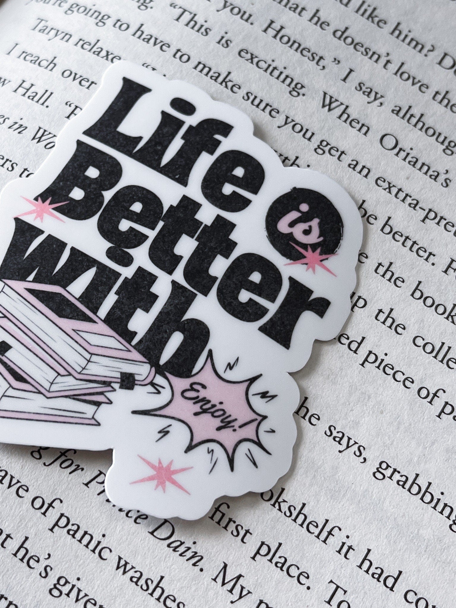 Life Is Better With Books Sticker